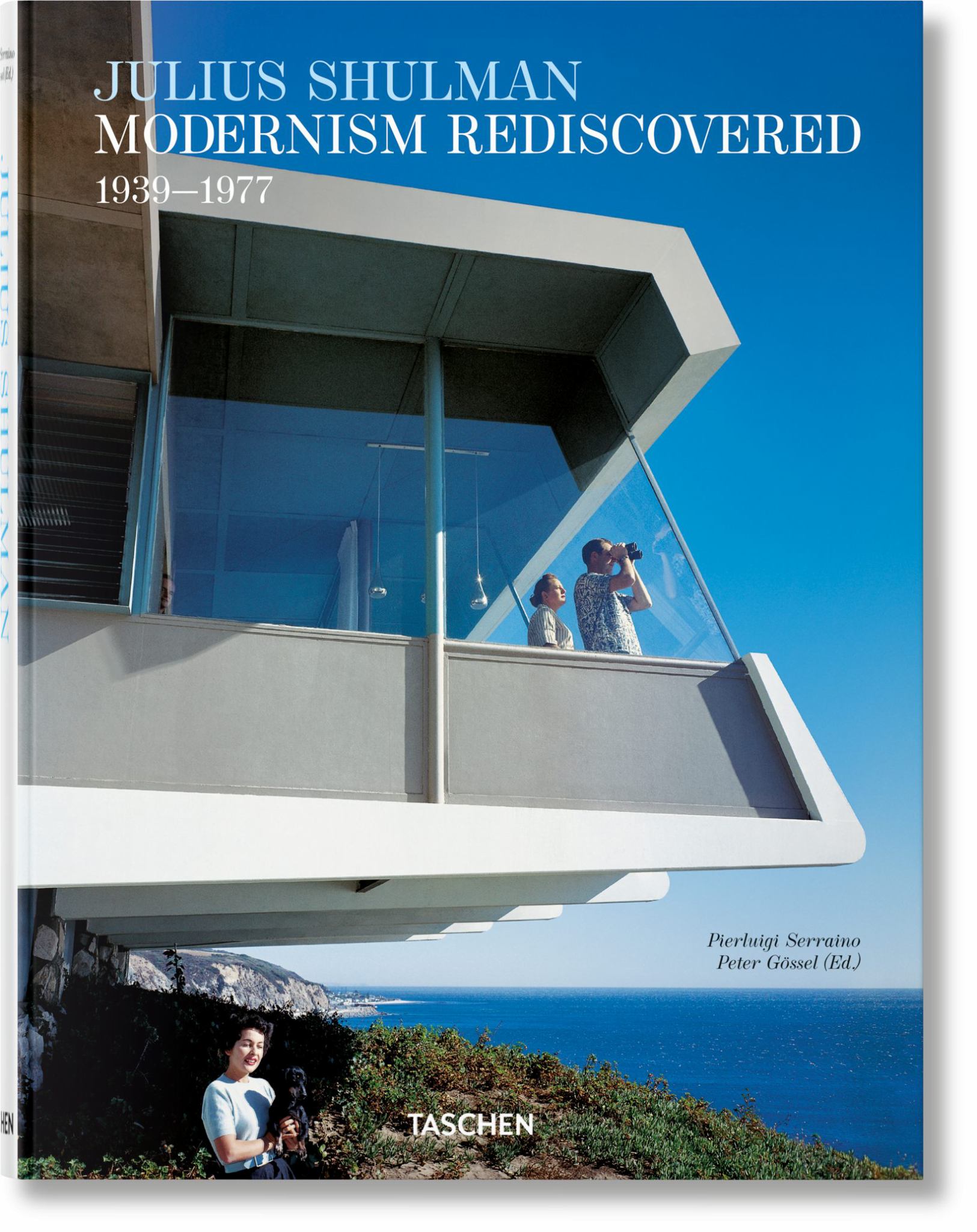 Julius Shulman. Modernism Rediscovered Cover Image