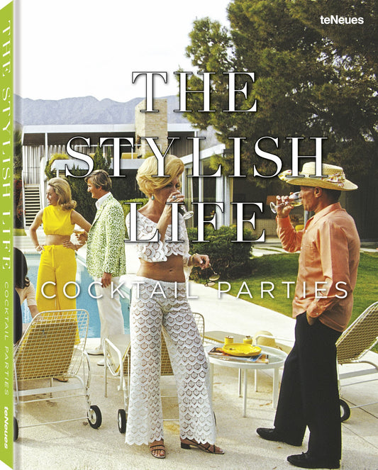 The Stylish Life: Cocktail Parties Cover Image