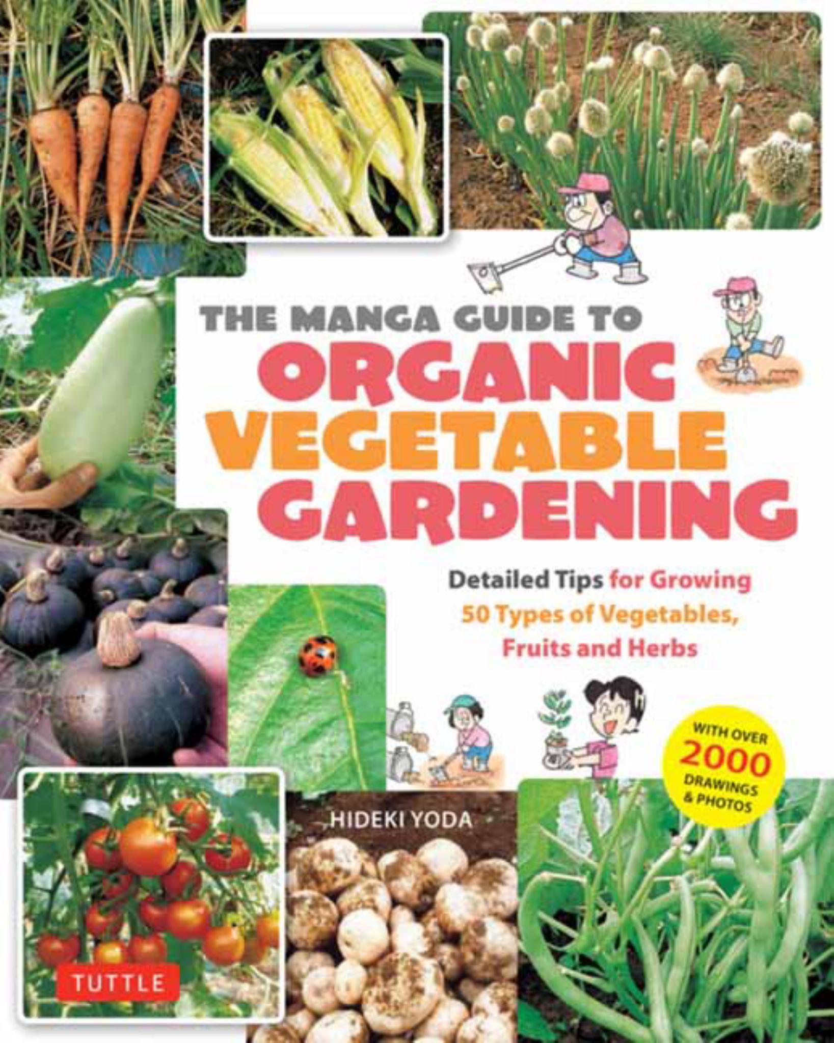 The Manga Guide to Organic Vegetable Gardening Cover Image