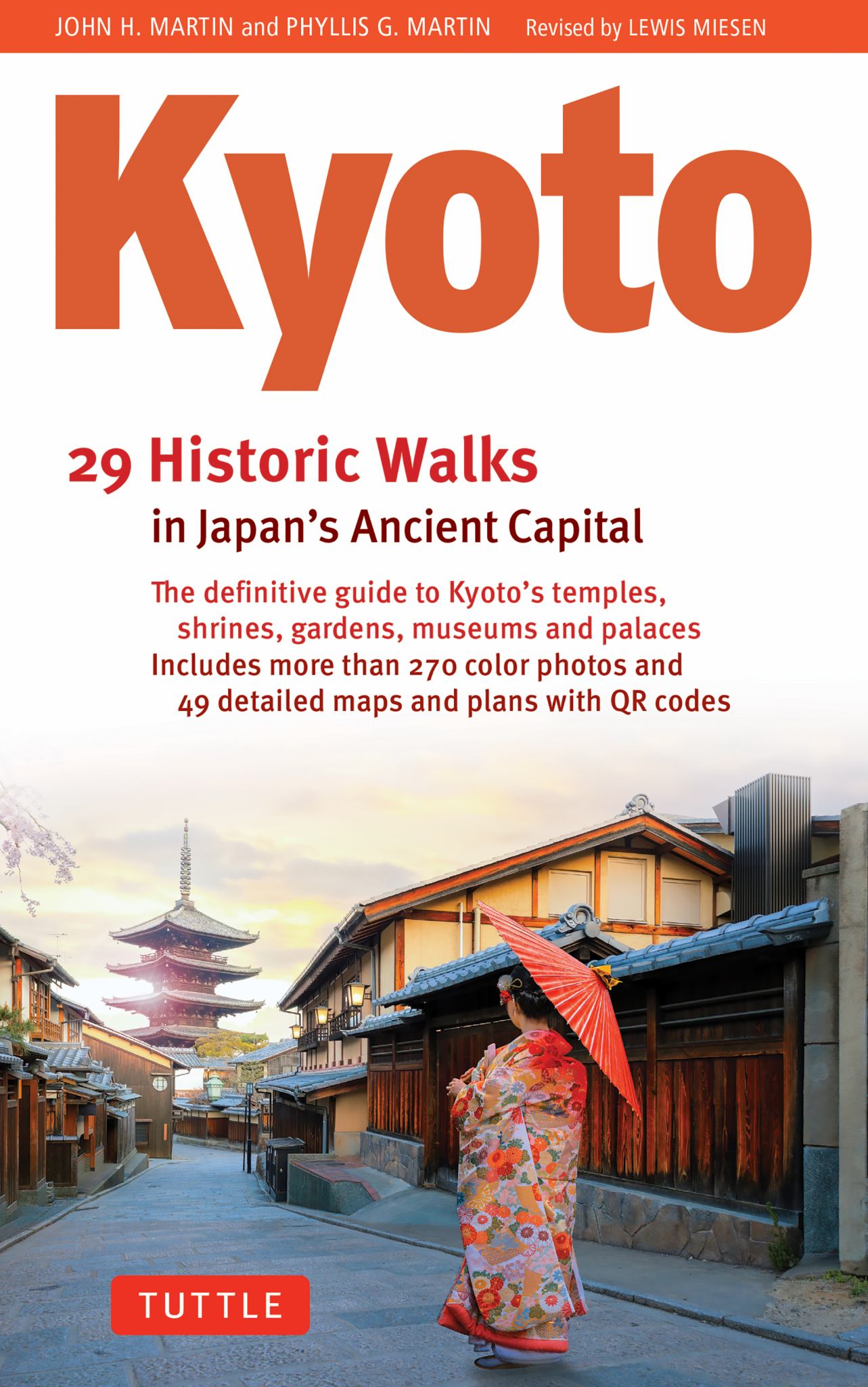 Kyoto, 29 Historic Walks in Japan's Ancient Capital Cover Image