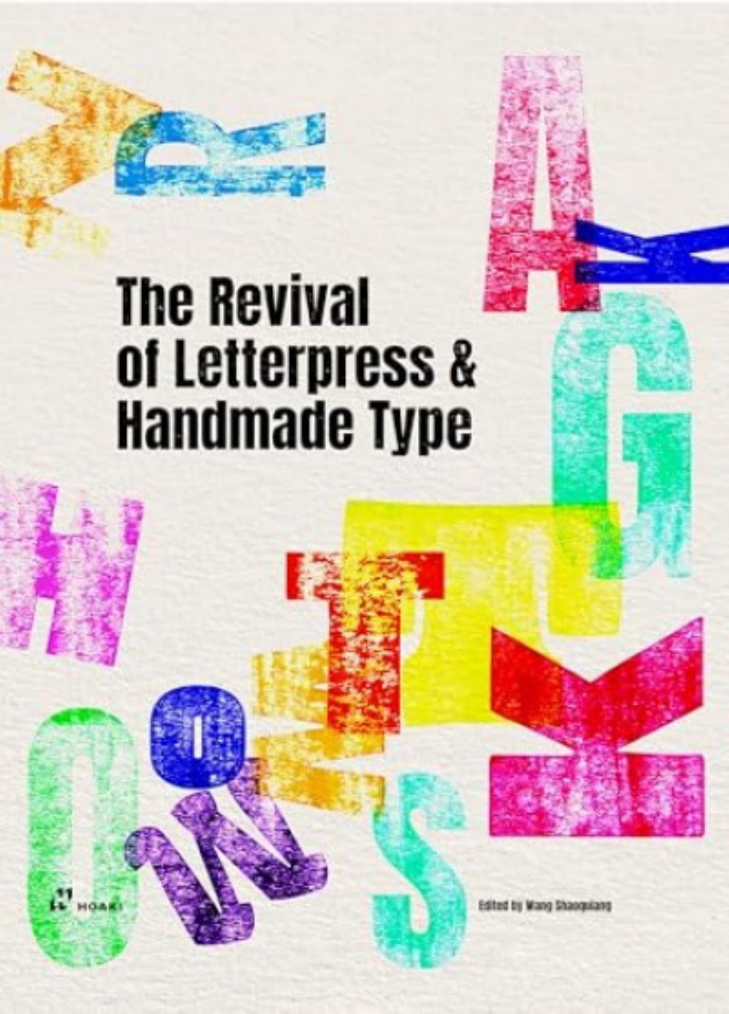 The Revival of Letterpress and Handmade Type Cover Image
