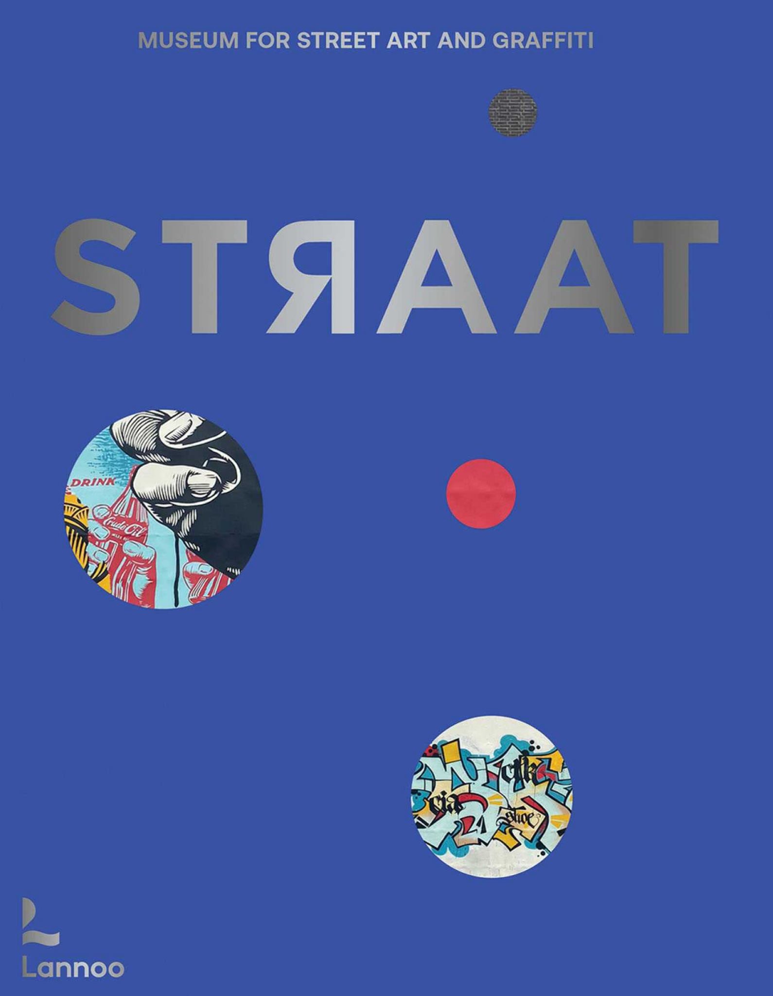 STRAAT - Museum for Street Art and Graffiti Cover Image