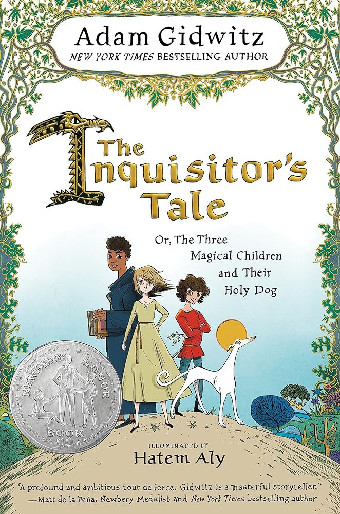 Inquisitor's Tale: Or, the Three Magical Children and Their Holy Dog