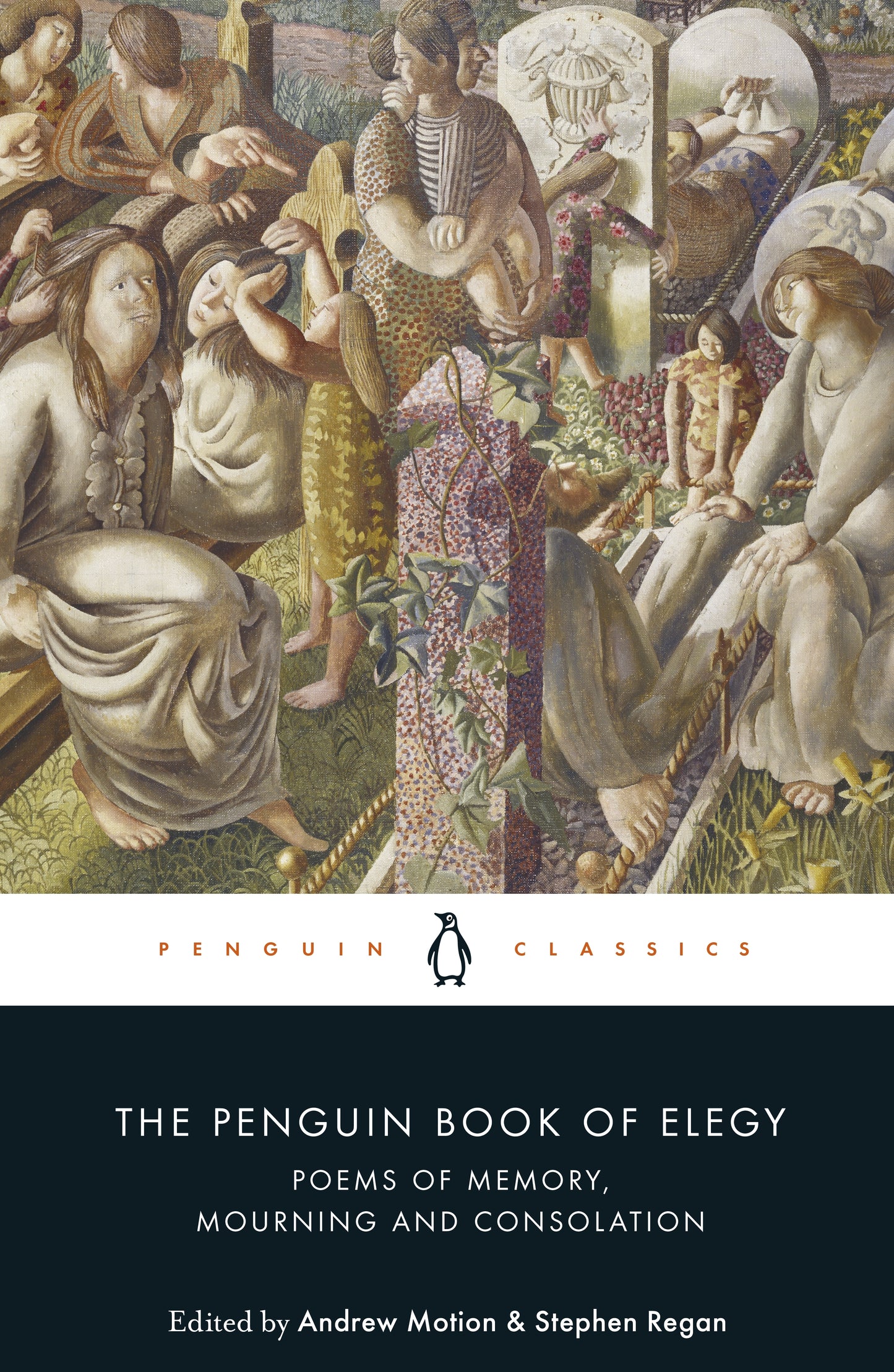 Penguin Book of Elegy Poems of Memory, Mourning & Consolation