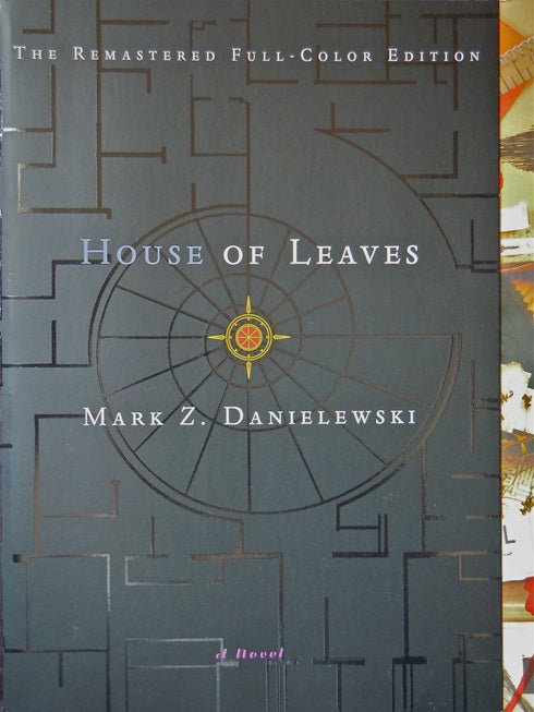 House of Leaves (The Remastered Full-Color Edition)