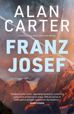 Franz Josef: A NZ Mystery Set on a Glacier
