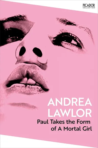 Paul Takes the Form of a Mortal Girl