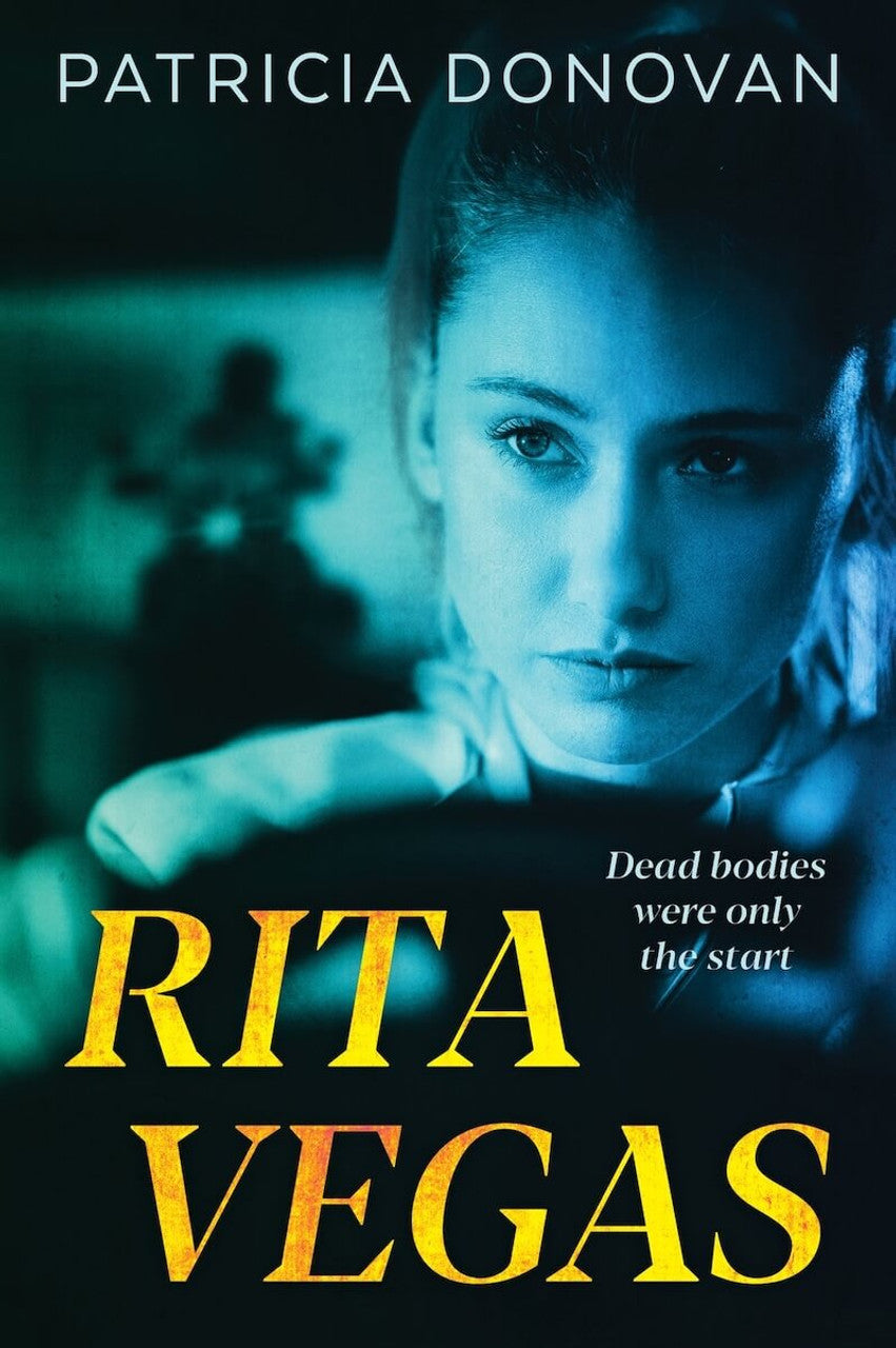 Rita Vegas: Dead Bodies Were Only the Start
