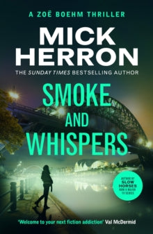 Smoke and Whispers #4 Zoe Boehm Thriller