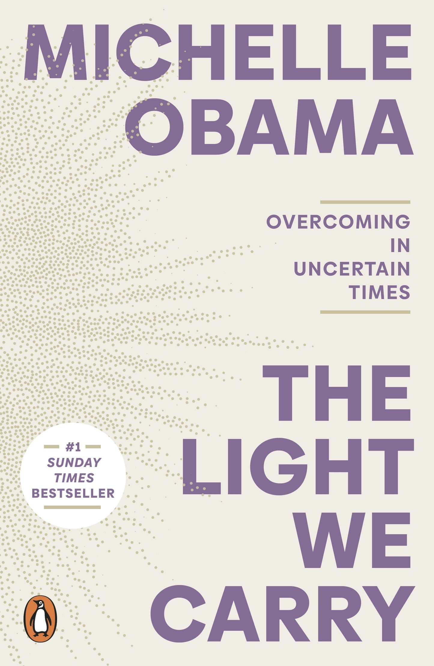 Light We Carry: Overcoming in Uncertain Times