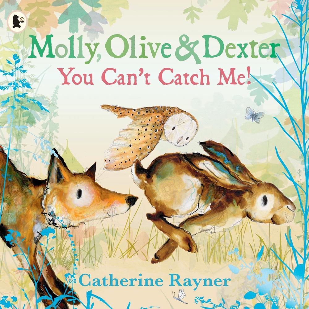 Molly, Olive and Dexter : You Can't Catch Me!