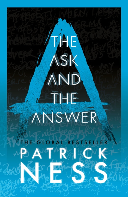 Ask & the Answer #2 Chaos Walking