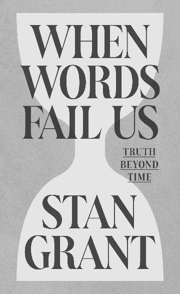 When Words Fail Us - Truth Beyond Time