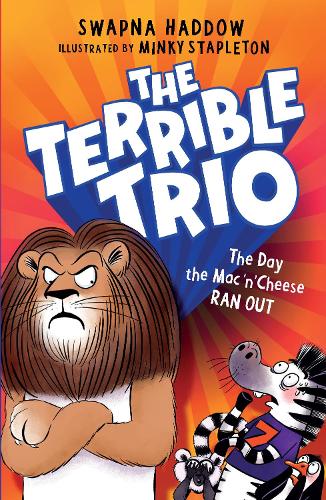 Day the Mac 'n' Cheese Ran Out #2 The Terrible Trio