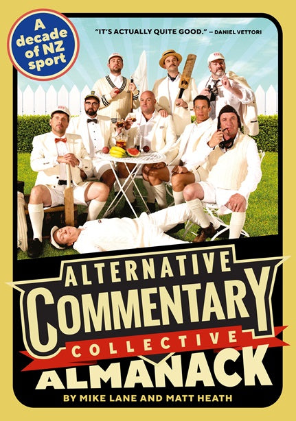 Alternative Commentary Collective Almanack A Decade of NZ Sports, Illustrated