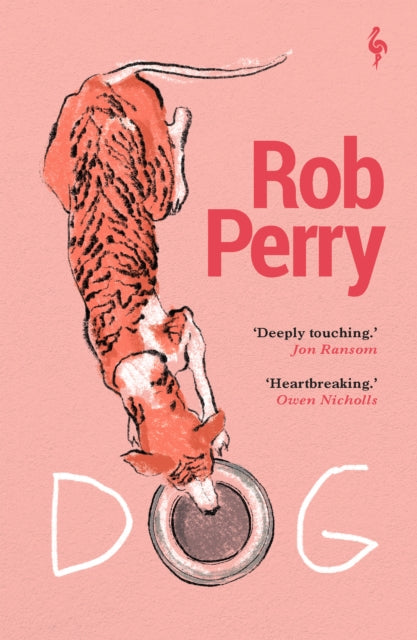 Dog A Novel