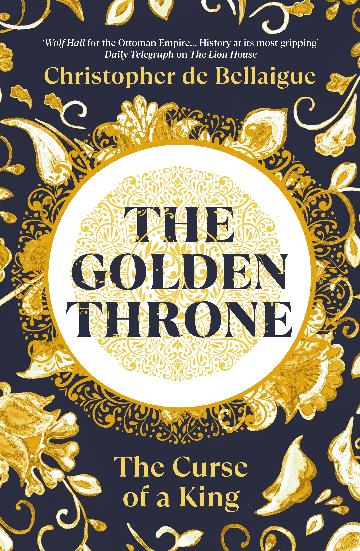 Golden Throne: The Rule of Suleyman the Magnificent