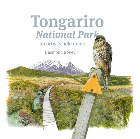 Tongariro National Park : An Artist's Field Guide