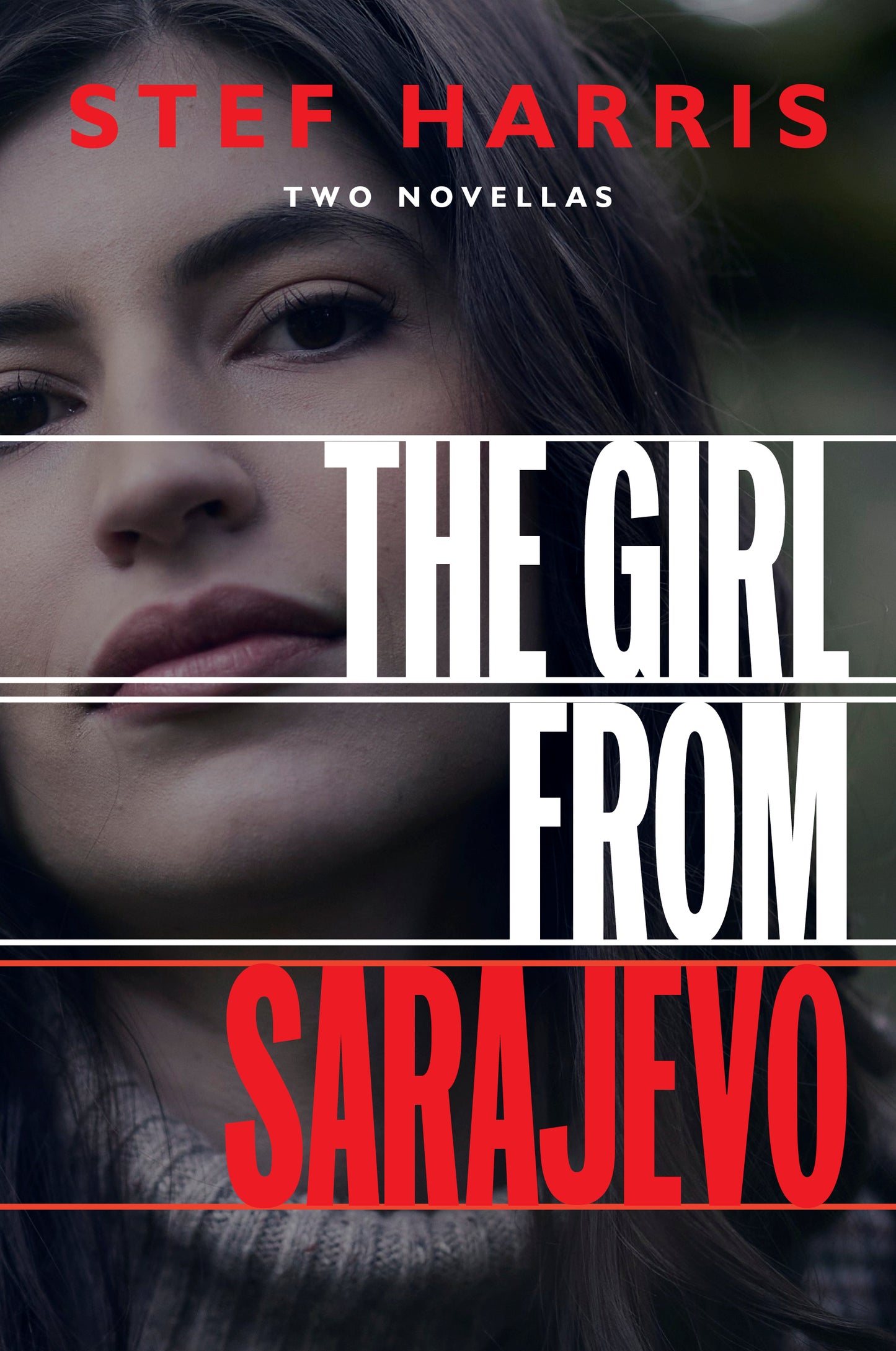 Girl From Sarajevo Two Novellas
