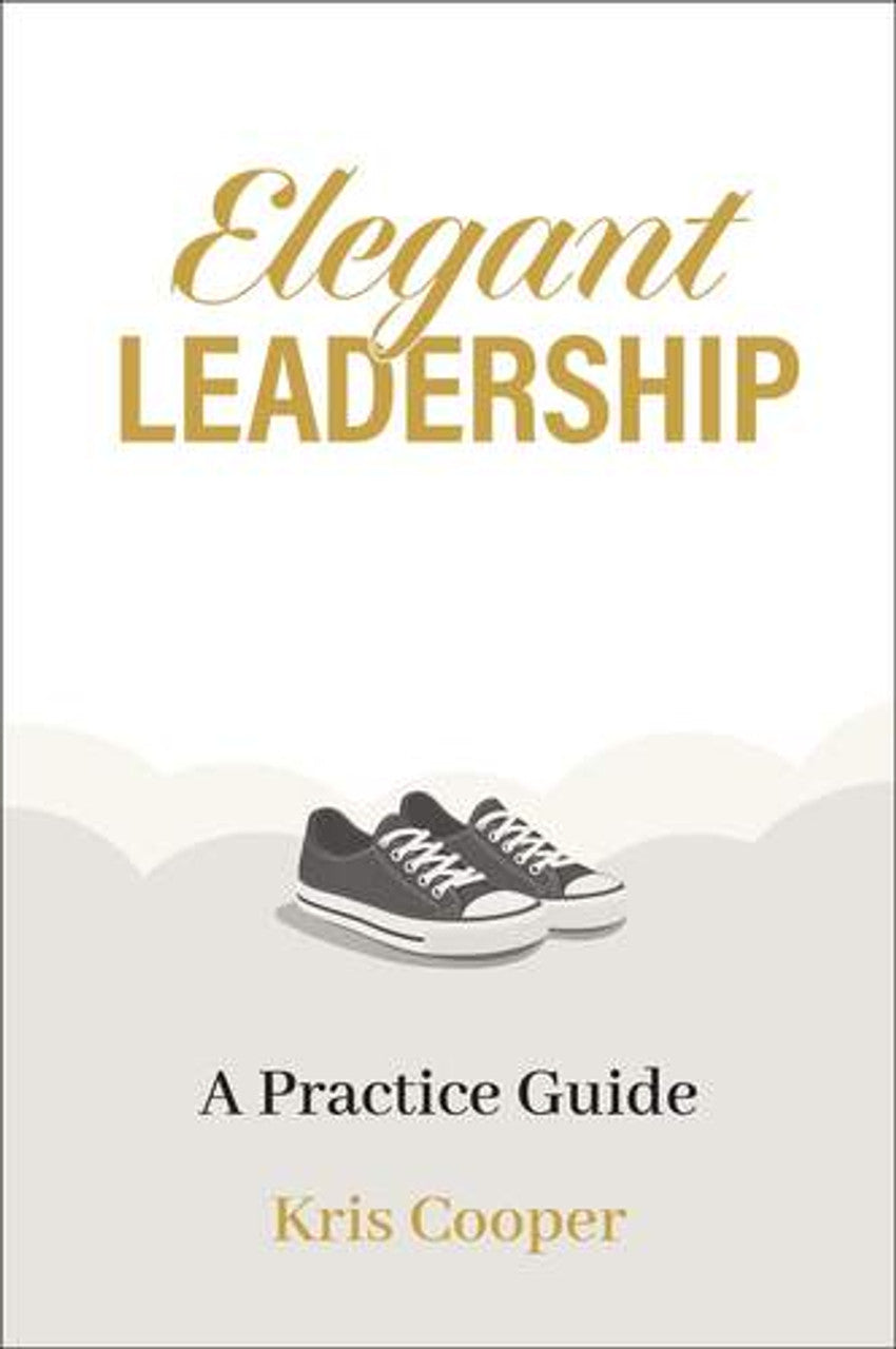 Elegant Leadership