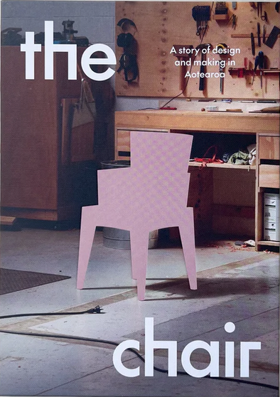 Chair: A Story of Design & Making in Aotearoa
