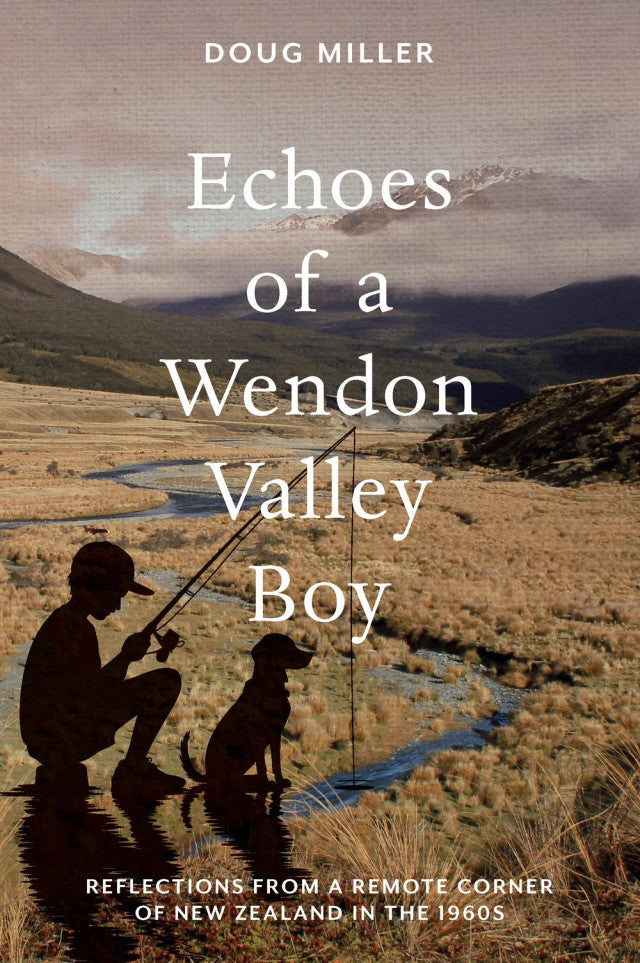 Echoes of A Wendon Valley Boy