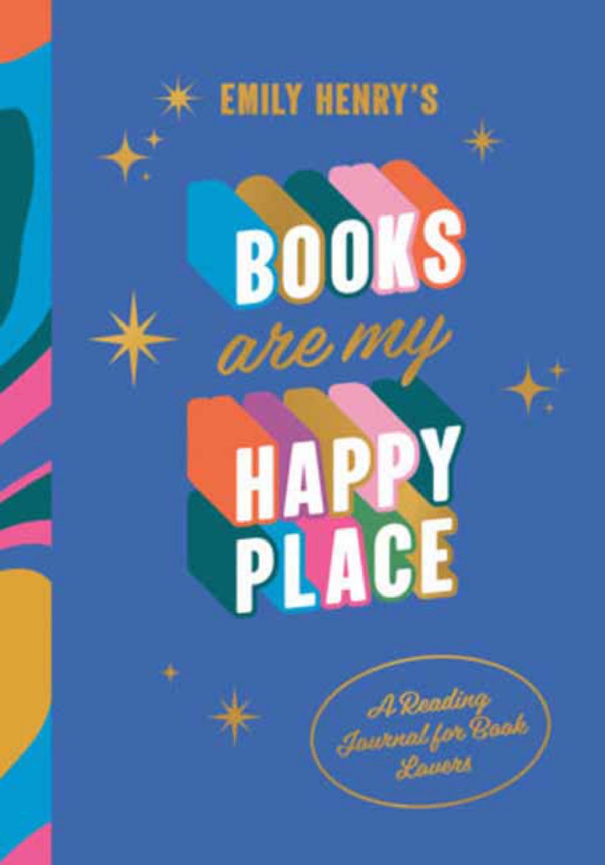 Emily Henry's Books Are My Happy Place Cover Image