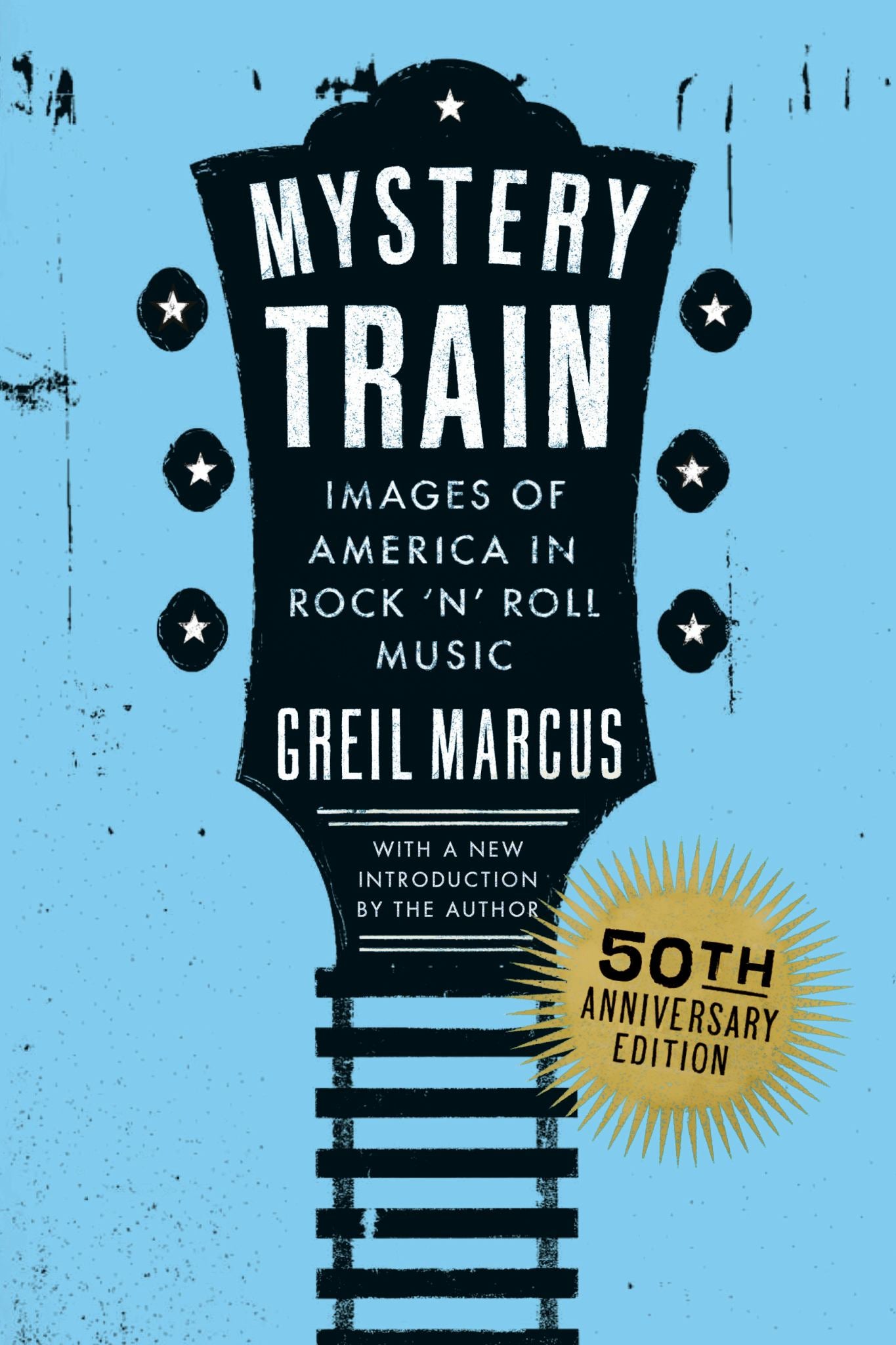 Mystery Train, 50th Anniversary Edition Cover Image