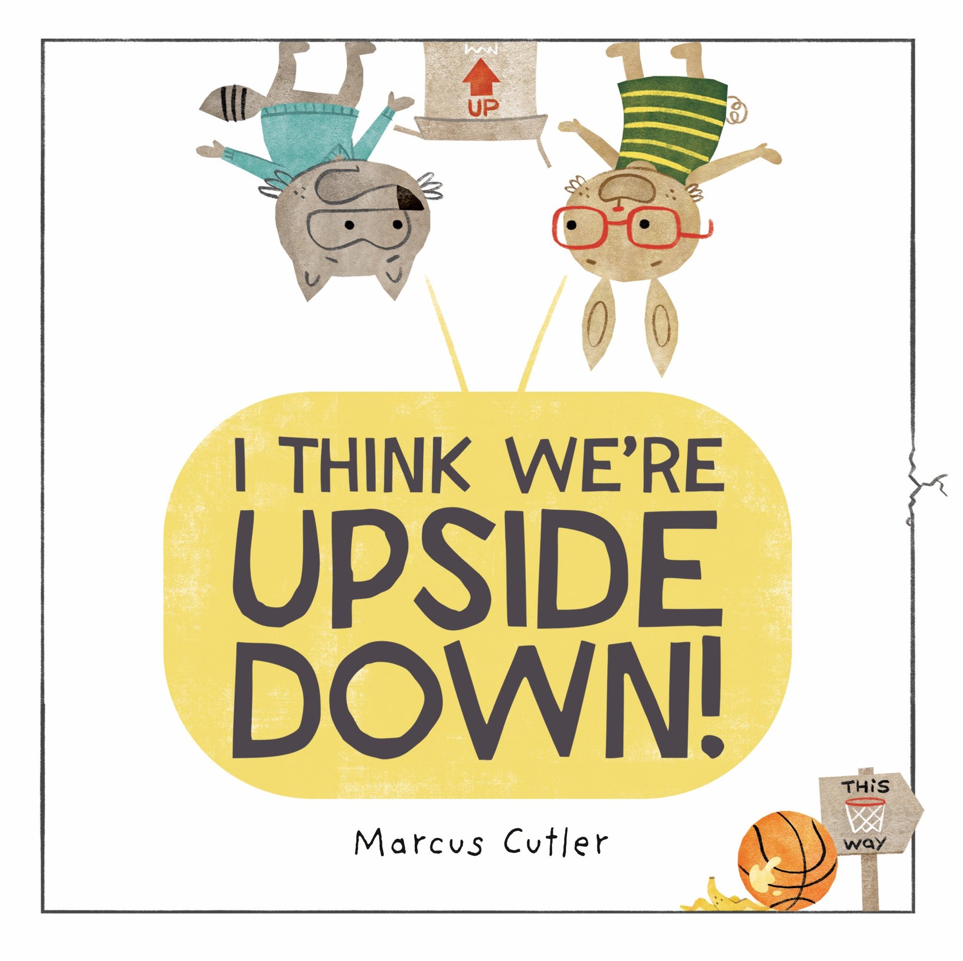 I Think We're Upside Down! Cover Image