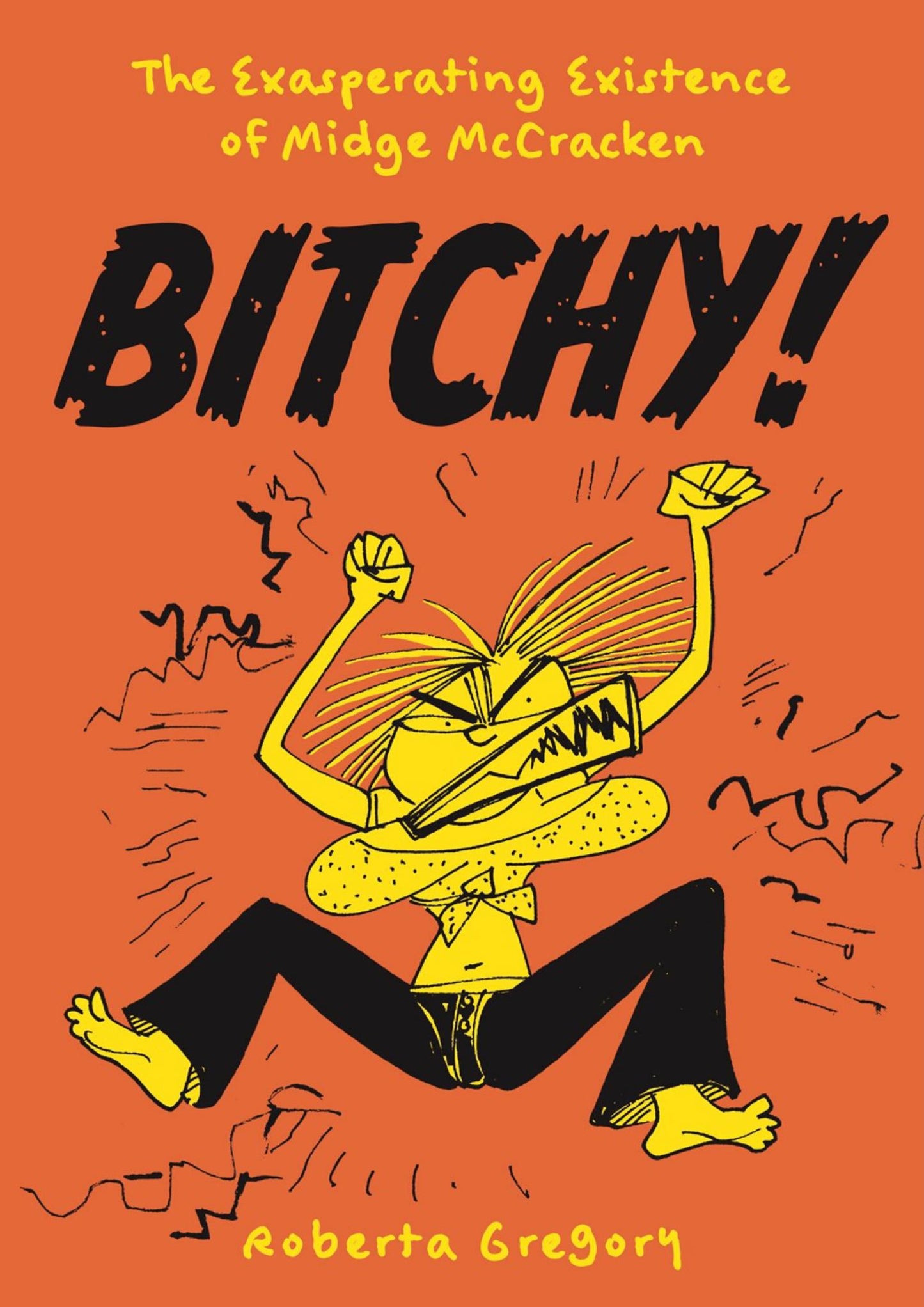 Bitchy! the Exasperating Existence of Midge Mccracken Cover Image