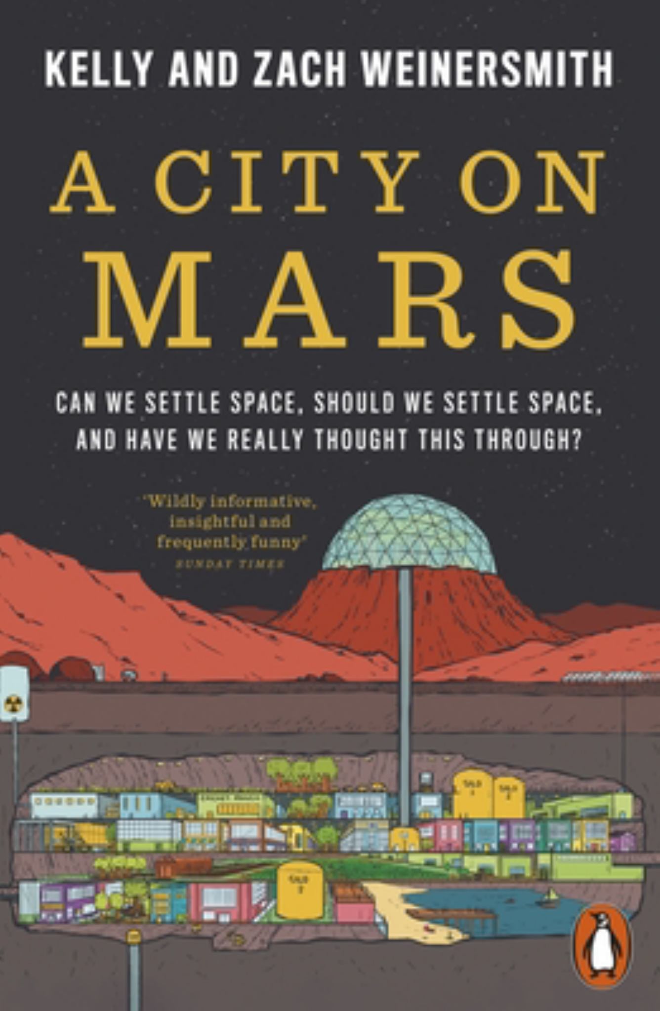 City on Mars: Can We Settle Space, Should We Settle Space & Have We Really Thought This Through Cover Image