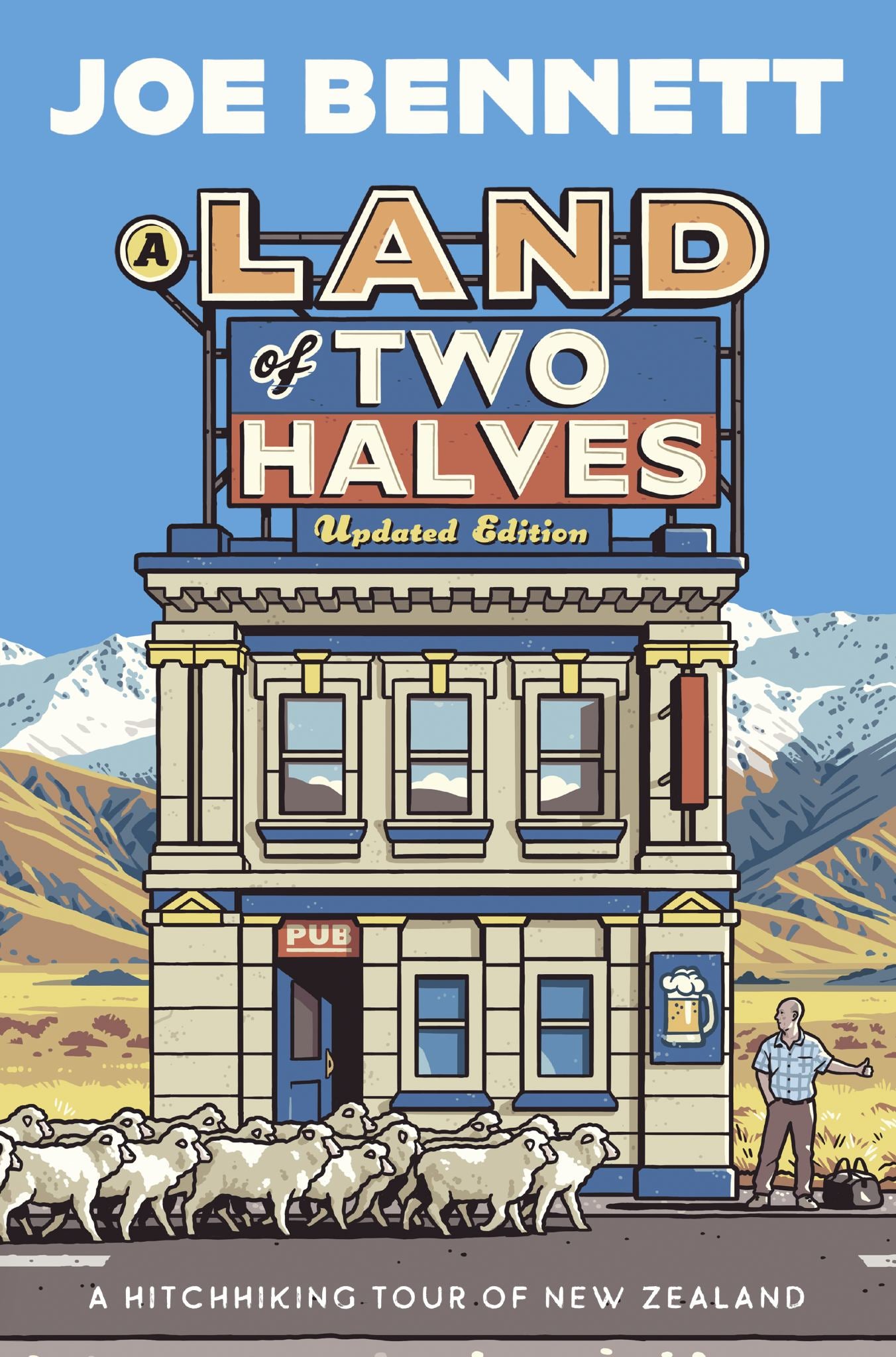 Land of Two Halves An Updated Guide on Travel Around NZ Cover Image