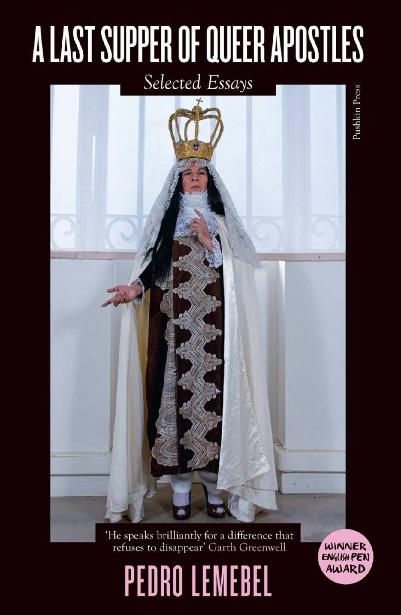 Last Supper of Queer Apostles: Selected Essays Cover Image