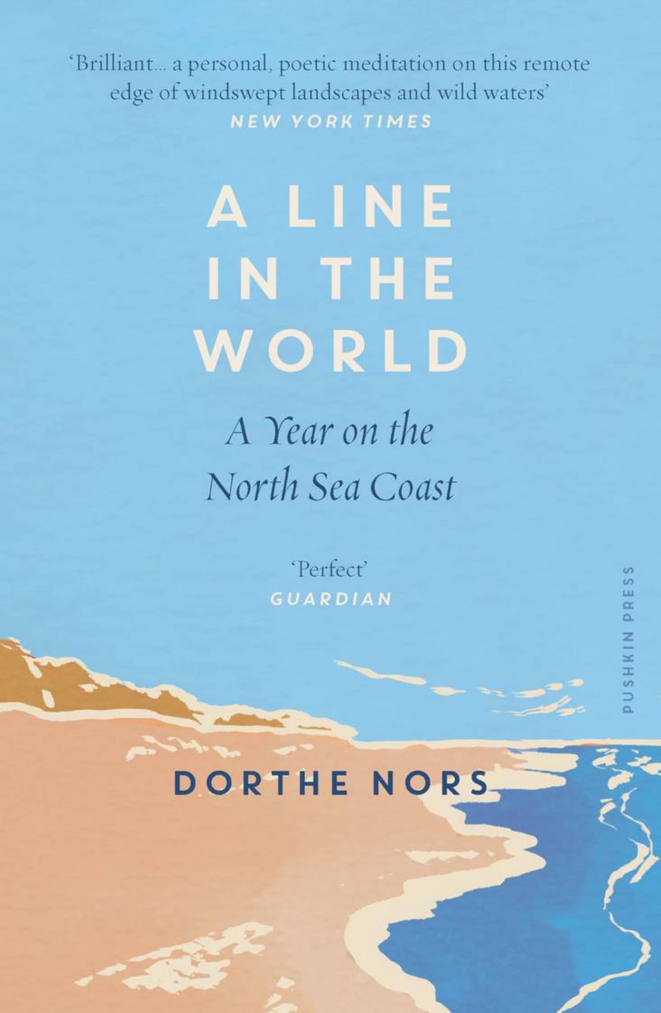 Line in the World : A Year On the North Sea Coast Cover Image