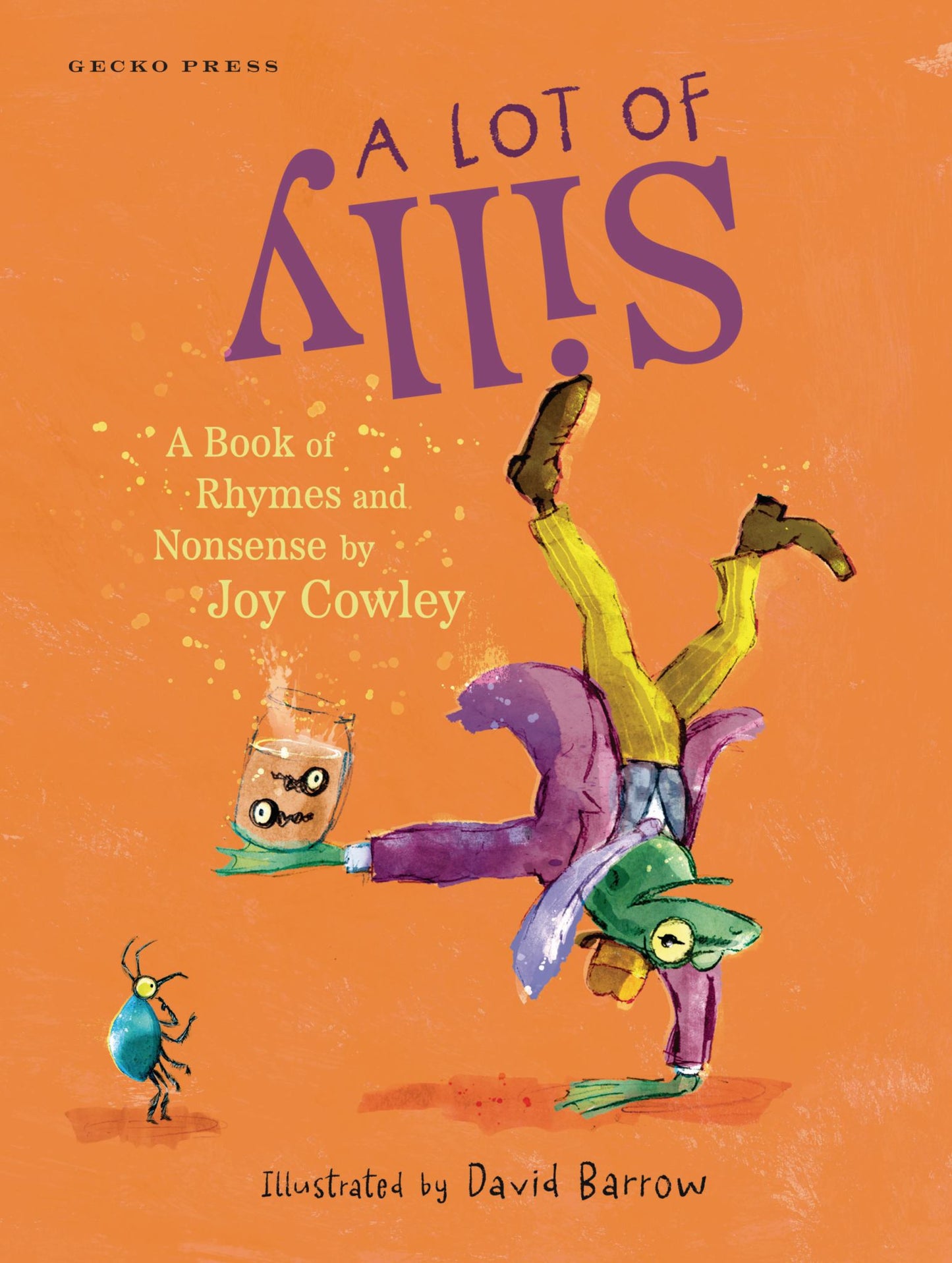 A Lot of Silly A Book of Rhymes and Nonsense Cover Image