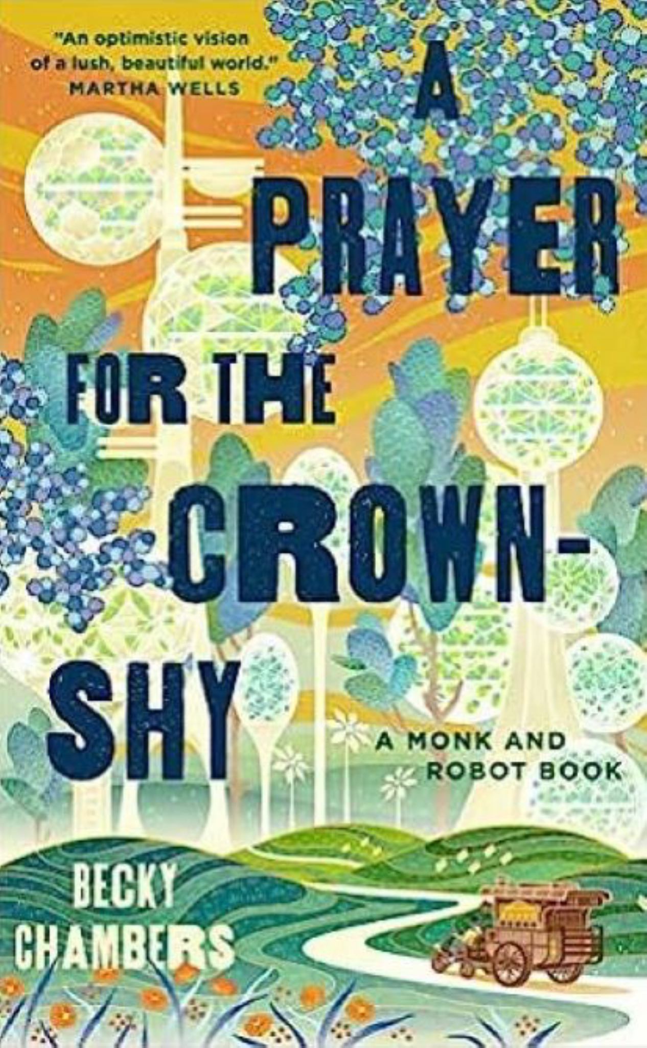Prayer for the Crown-shy : a Monk and Robot Book Cover Image