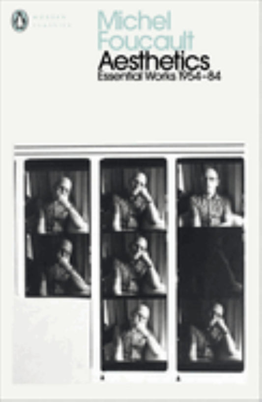 Aesthetics, Method, & Epistemology Essential Works of Foucault 1954-1984 Cover Image
