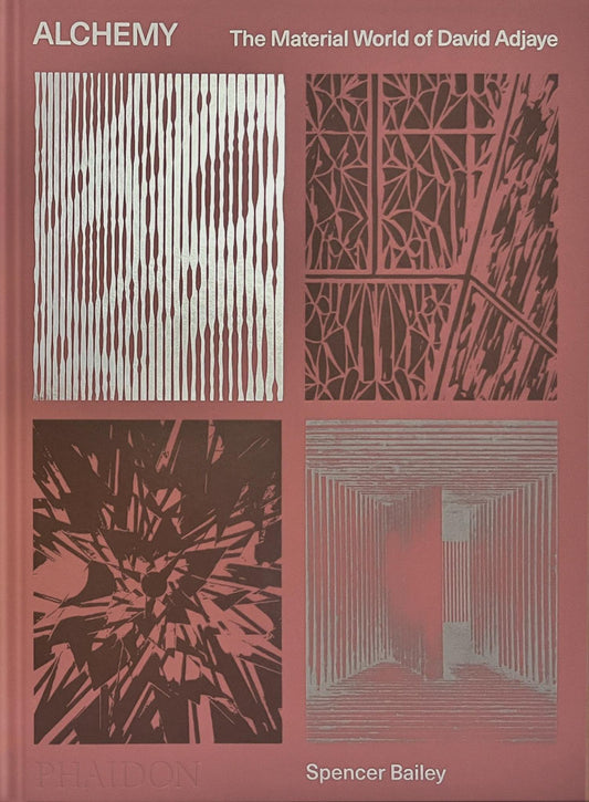 Alchemy : The Material World of David Adjaye Cover Image