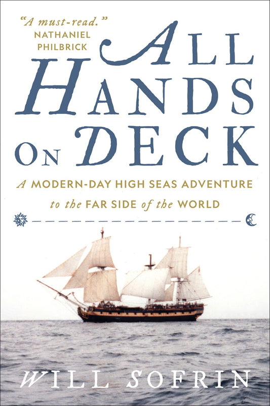 All Hands on Deck A Modern-Day High Seas Adventure to the Far Side of the World Cover Image