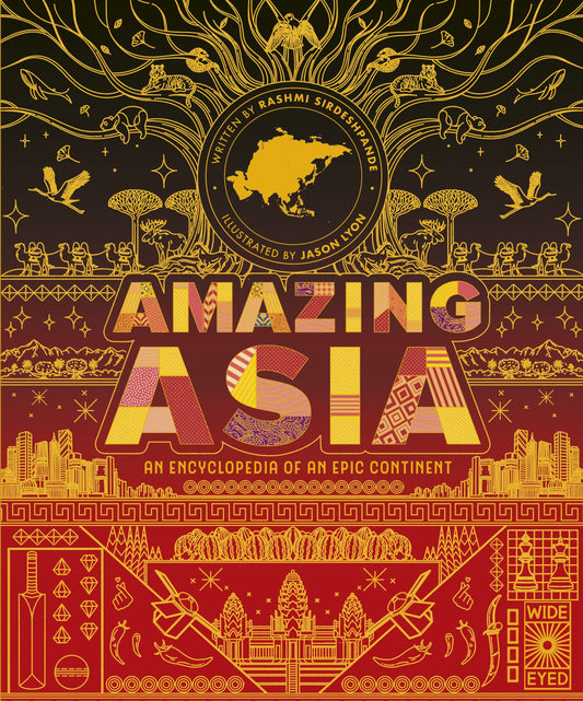Amazing Asia: An Encyclopedia of an Epic Continent Cover Image