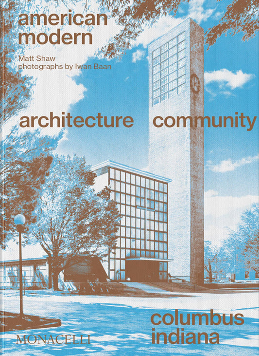 American Modern Architecture; Community; Columbus, Indiana Cover Image