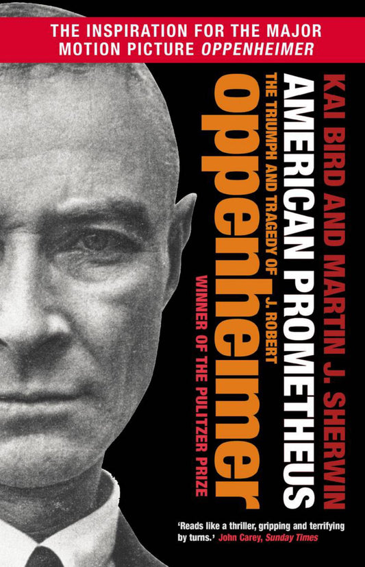 American Prometheus : The Triumph and Tradgedy of J. Robert Oppenheimer Cover Image