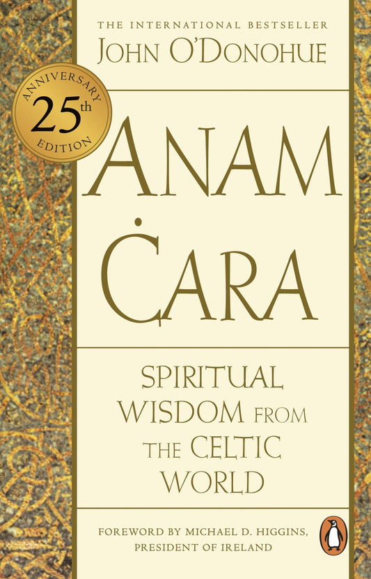 Anam Cara : Spiritual Wisdom from the Celtic World Cover Image