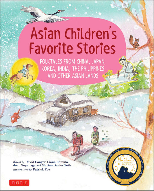 Asian Children's Favorite Stories: Folktales from China, Japan, Korea, India, the Philippines & Other Asian Lands Cover Image