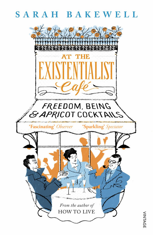At the Existentialist Cafe: Freedom, Being & Apricot Cocktails Cover Image