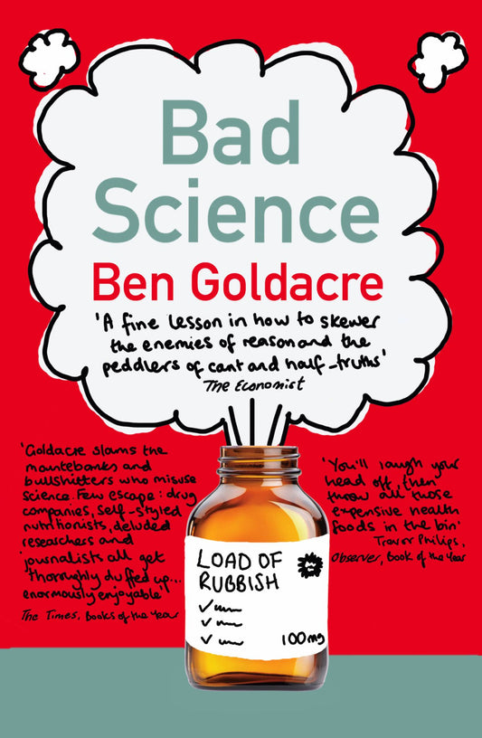 Bad Science: Quacks, Hacks, & Big Pharma Flacks Cover Image