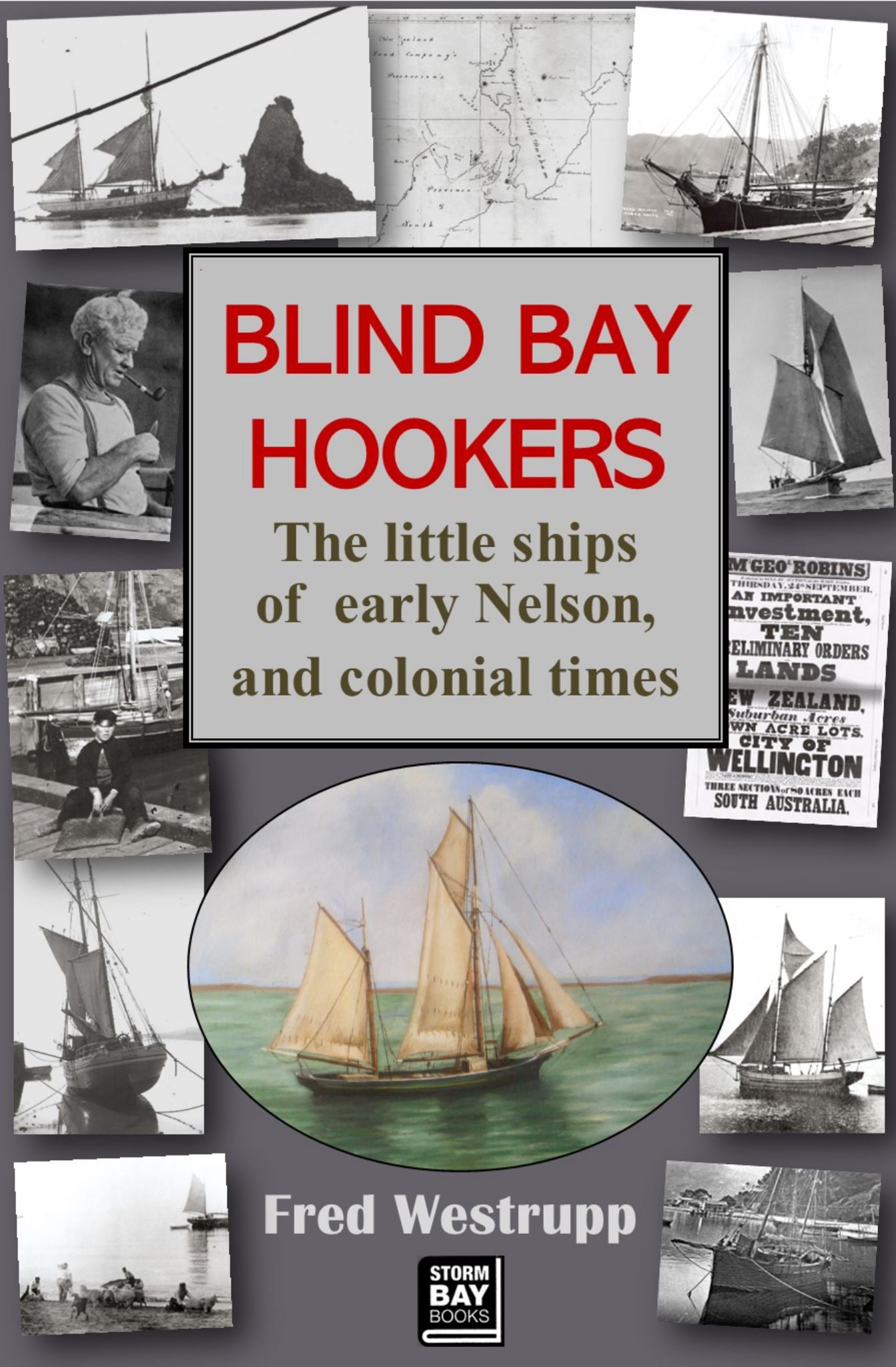 Blind Bay Hookers : The Little Ships of Early Nelson, and Colonial Times Cover Image