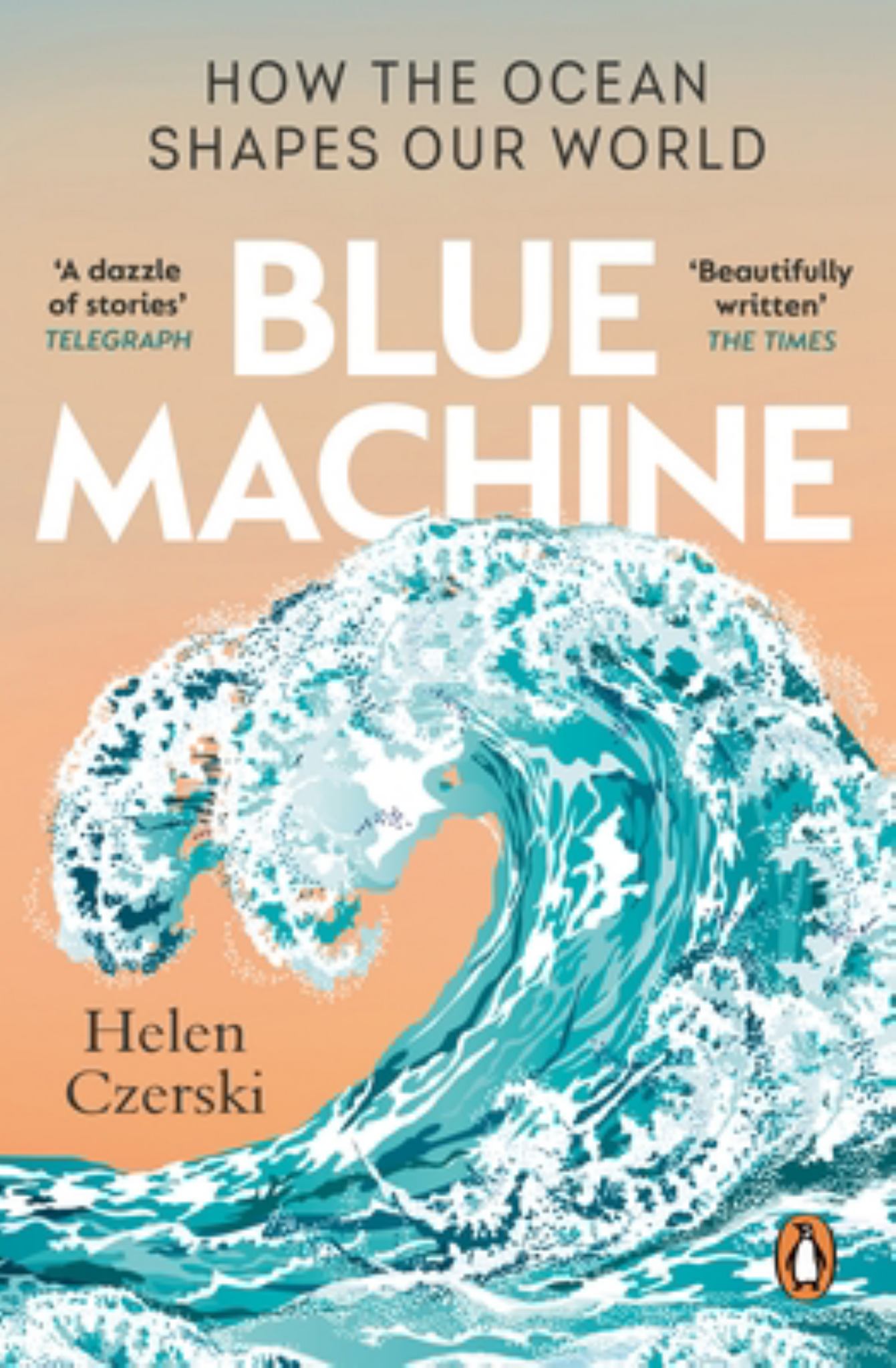 Blue Machine How the Ocean Shapes Our World Cover Image