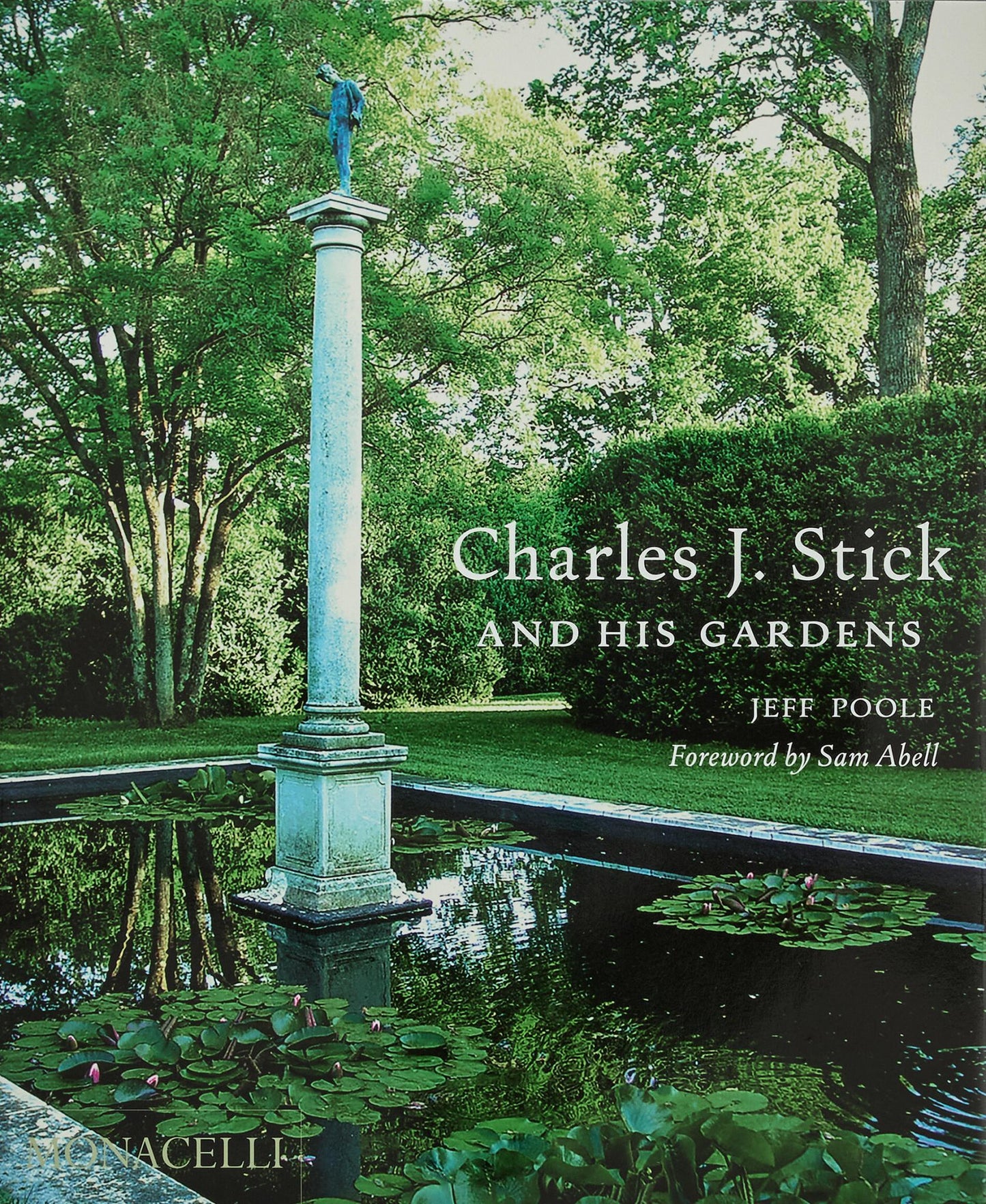 Charles J. Stick and His Gardens Cover Image