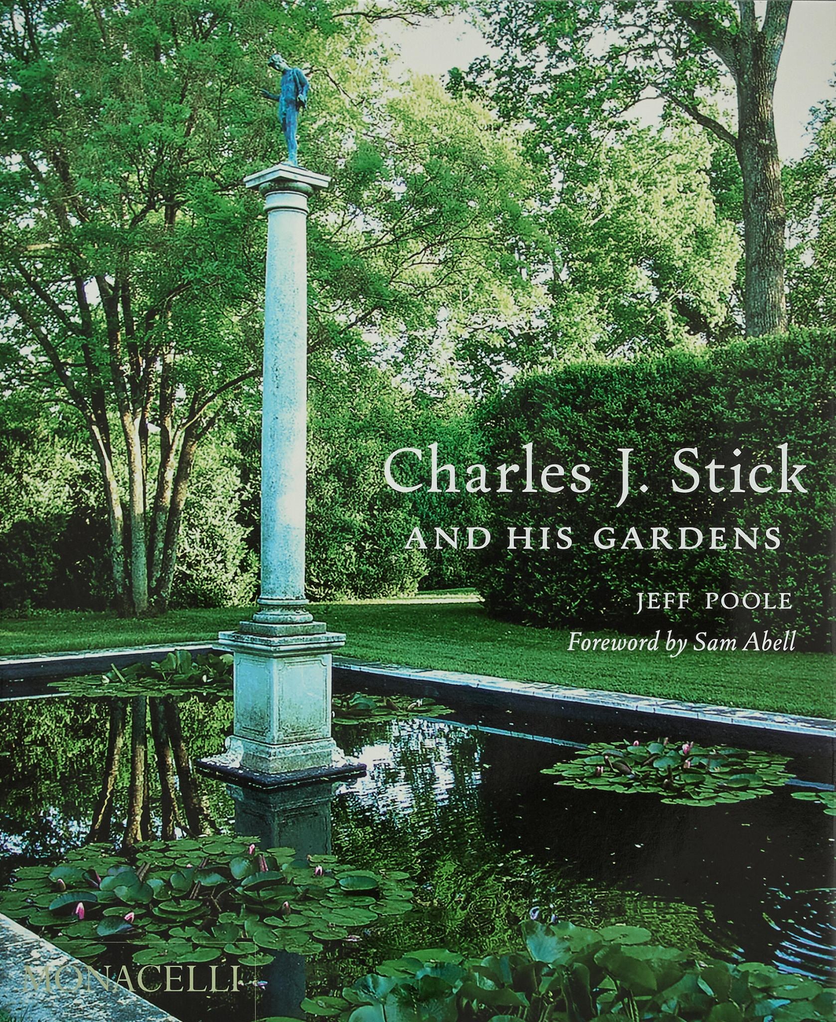 Charles J. Stick and His Gardens Cover Image